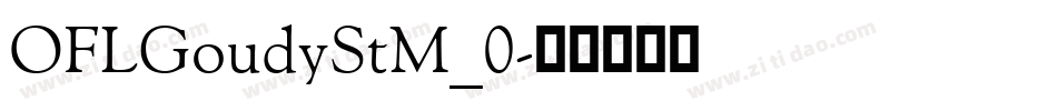 OFLGoudyStM_0字体转换
