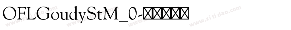 OFLGoudyStM_0字体转换