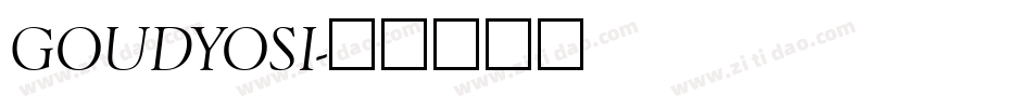 GOUDYOSI字体转换