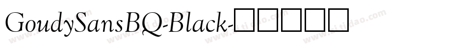 GoudySansBQ-Black字体转换