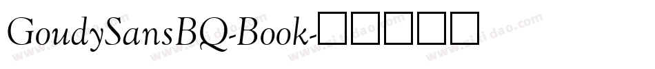 GoudySansBQ-Book字体转换