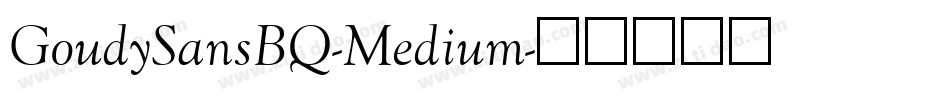GoudySansBQ-Medium字体转换