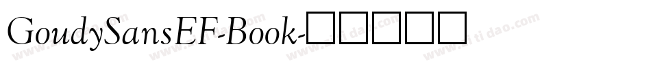 GoudySansEF-Book字体转换