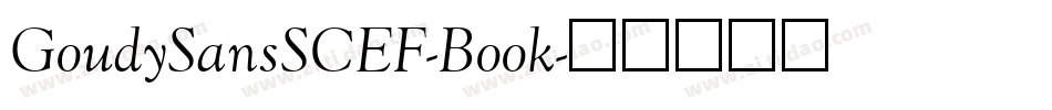 GoudySansSCEF-Book字体转换