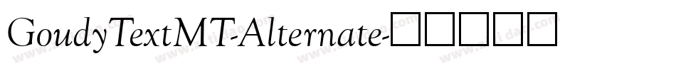 GoudyTextMT-Alternate字体转换