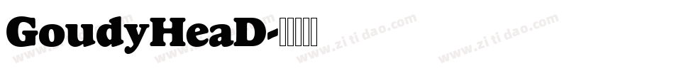 GoudyHeaD字体转换