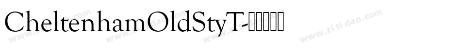 CheltenhamOldStyT字体转换