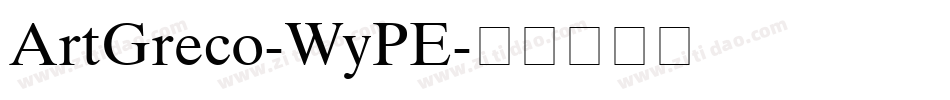 ArtGreco-WyPE字体转换