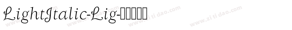 LightItalic-Lig字体转换