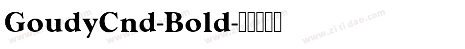 GoudyCnd-Bold字体转换