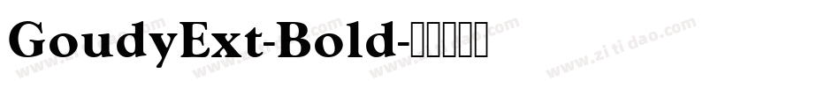 GoudyExt-Bold字体转换