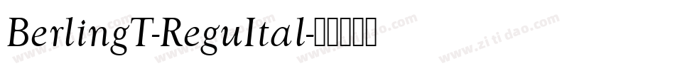 BerlingT-ReguItal字体转换
