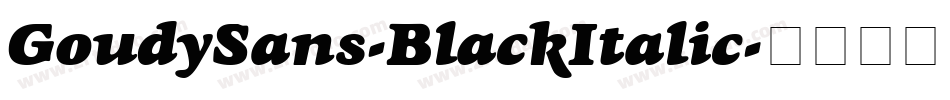 GoudySans-BlackItalic字体转换