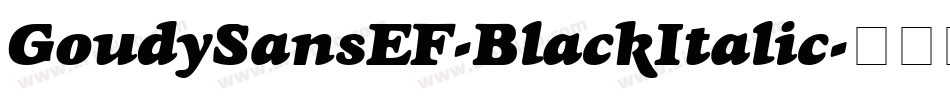 GoudySansEF-BlackItalic字体转换