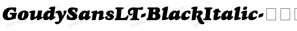 GoudySansLT-BlackItalic字体转换