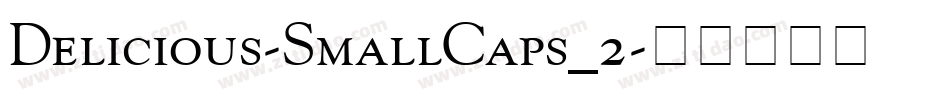 Delicious-SmallCaps_2字体转换