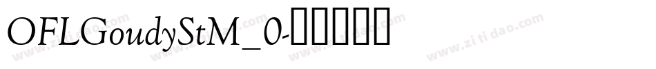 OFLGoudyStM_0字体转换