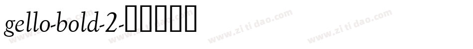 gello-bold-2字体转换