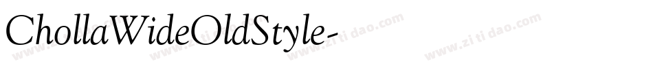 ChollaWideOldStyle字体转换