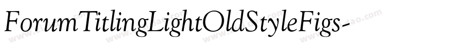 ForumTitlingLightOldStyleFigs字体转换