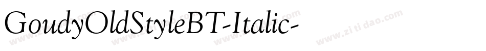 GoudyOldStyleBT-Italic字体转换