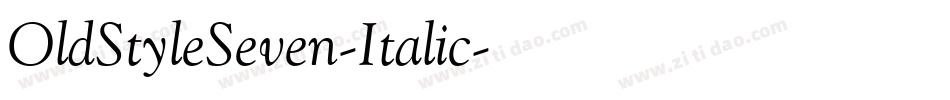 OldStyleSeven-Italic字体转换