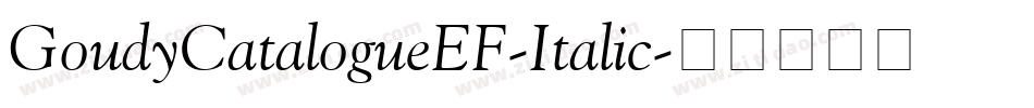 GoudyCatalogueEF-Italic字体转换