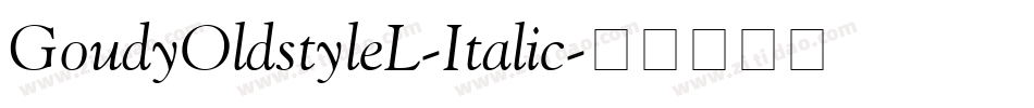 GoudyOldstyleL-Italic字体转换