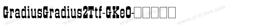 GradiusGradius2Ttf-GKeO字体转换