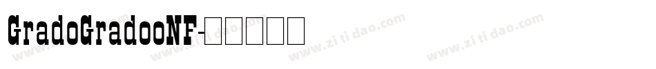 GradoGradooNF字体转换