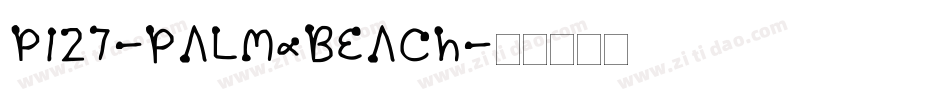 p127-Palm+Beach字体转换