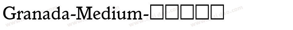 Granada-Medium字体转换