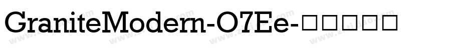 GraniteModern-O7Ee字体转换
