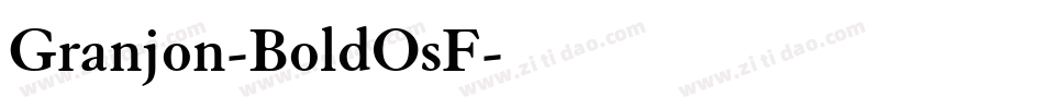Granjon-BoldOsF字体转换