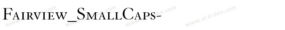 Fairview_SmallCaps字体转换