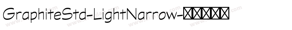 GraphiteStd-LightNarrow字体转换