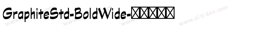 GraphiteStd-BoldWide字体转换