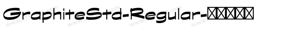 GraphiteStd-Regular字体转换