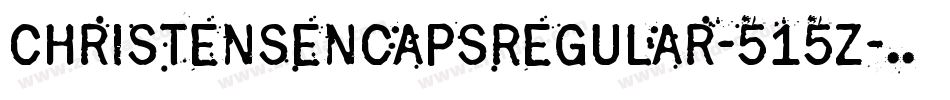 ChristensencapsRegular-515Z字体转换