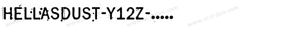 Hellasdust-y12Z字体转换