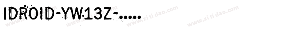 Idroid-yw13Z字体转换