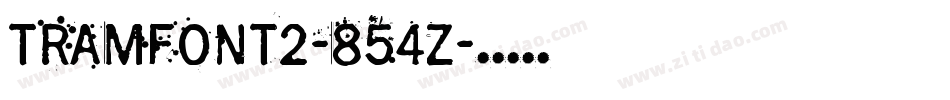 TramFont2-854z字体转换