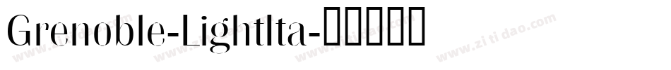 Grenoble-LightIta字体转换