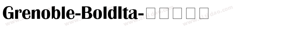 Grenoble-BoldIta字体转换