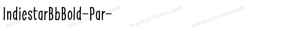 IndiestarBbBold-Par字体转换 IndiestarBbBold-Par字体转换