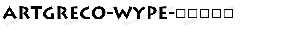 ArtGreco-WyPE字体转换