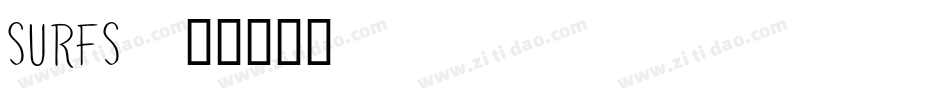 SURFS字体转换