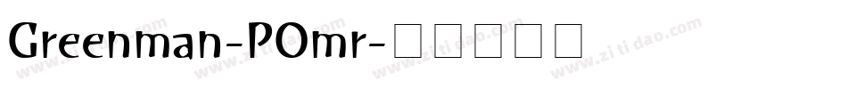Greenman-POmr字体转换
