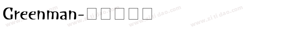 Greenman字体转换