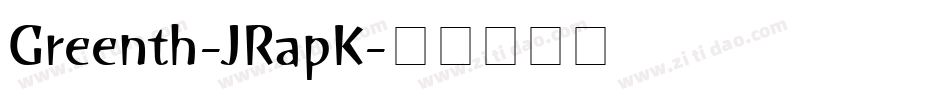 Greenth-JRapK字体转换